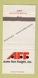 Matchbook Cover - Acme Fast Freight Trucking  30 Strike