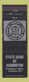 Matchbook Cover - State Bank of Remington IN WORN
