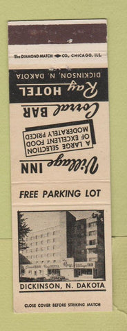 Matchbook Cover - Village Inn Ray Hotel Dickinson ND