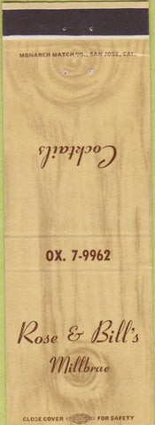 Matchbook Cover - Rose  and  Bill's Milbrae no town