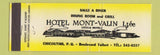Matchbook Cover - Hotel Mont Valin Chicoutimi QC  Full Length