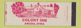 Matchbook Cover - Colony Inn Amana IA Full Length