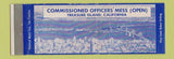 Matchbook Cover - Commissioned Officers Mess Treasure Island CA Full Length