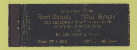 Matchbook Cover - Karl Scholz' Our House Restaurant San Leandro CA Full Length
