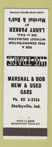 Matchbook Cover - Marshal & Bob New Used Cars Shelbyville IN