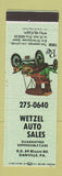Matchbook Cover - Wetzel Auto Sales Danville PA