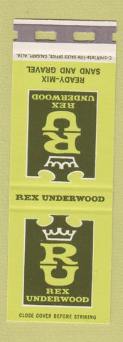 Matchbook Cover - Rex Underwood Ready Mix Sand Gravel Canada SAMPLE