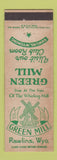 Matchbook Cover - Green Mill Restaurant Rawlins WY WEAR