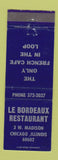 Matchbook Cover - Le Bordeaux Restaurant Chicago IL French