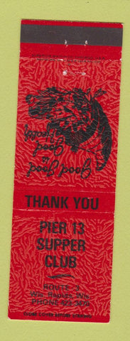 Matchbook Cover - Pier 13 Supper Club Wisconsin Rapids WI