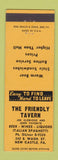 Matchbook Cover - Friendly Tavern New Castle PA