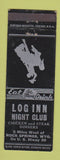 Matchbook Cover - Log Inn Night Club Rock Springs WY WEAR