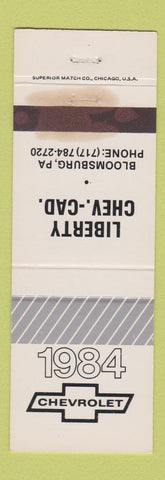 Matchbook Cover - 1984 Chevrolet Liberty CAdillac Bloomsburg PA WORN