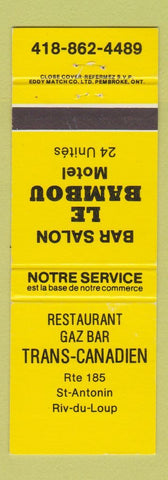 Matchbook Cover - Restaurant Gaz Bar Trans Canadien gas Riviere Du Loup QC