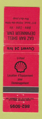 Matchbook Cover - Shell oil gas Gaz Bar Riviere Du Loup QC U-Haul RED WEAR