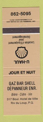 Matchbook Cover - Shell oil gas Gaz Bar Riviere Du Loup QC U-Haul GOLD