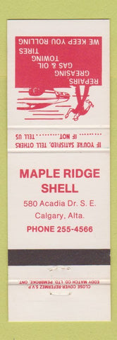 Matchbook Cover - Maple Ridge Shell oil gas Calgary AB