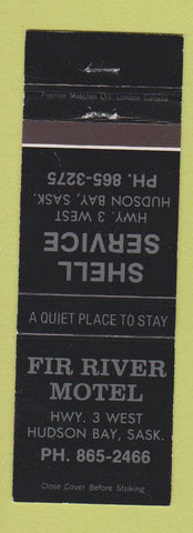 Matchbook Cover - Fir River Motel Shell oil gas Hudson Bay SK