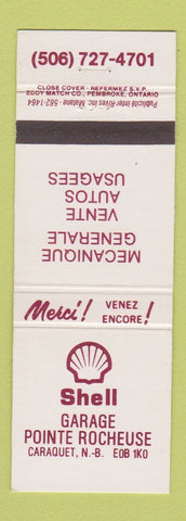 Matchbook Cover - Shell oil gas Garage Pointe Rocheuse Caraquet NB