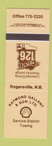 Matchbook Cover - Shell oil gas Raymond Gallant Rogersville NB