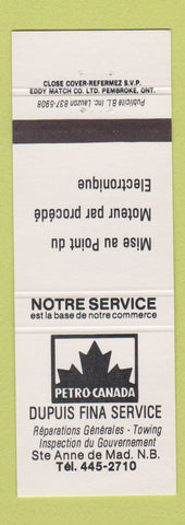 Matchbook Cover - Petro Canada oil gas Dupuis Fina Ste Anne de Mad NB