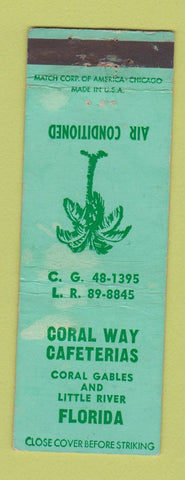 Matchbook Cover - Coral Way Cafeterias Coral Gables Little River FL WORN