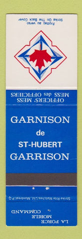 Matchbook Cover - Garnison de St Hubert QC Canada Canadian Military Garrison