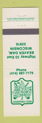 Matchbook Cover - Old Hickory Country Club Beaver Dam WI