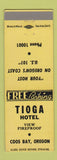 Matchbook Cover - Tioga Hotel Coos Bay OR