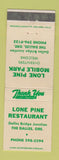 Matchbook Cover - Lone Pine Restaurant Mobil Park The Dalles OR