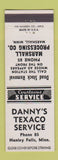 Matchbook Cover - Danny's Texaco oil gas Hanley Falls MN Marshall MN processing