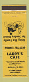 Matchbook Cover - Larry's Cafe Mohall ND YELLOW