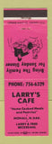 Matchbook Cover - Larry's Cafe Mohall ND PINK