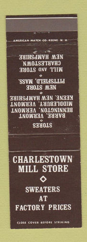 Matchbook Cover - Charlestown Mill Store Barre Bennington Middlebury VT Keene NH