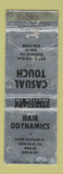 Matchbook Cover - Casual Touch Hair Odynamics Salon Oakland CA WORN