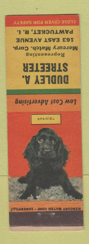 Matchbook Cover - Dudley Streeter Mercury Match Corp Pawtucket RI Spaniel