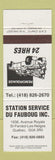 Matchbook Cover - Station Service Du Faubourg St Ferreol Les Neiges QC