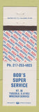 Matchbook Cover - Bob's Super Service Towing Tuscola IL