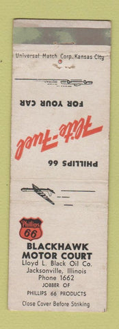 Matchbook Cover - Phillips 66 oil gas Jacksonville IL Blackhawk Motor Court WEAR