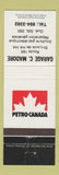 Matchbook Cover - Petro Canada oil gas Garage Madore St Louis de Ha Ha QC