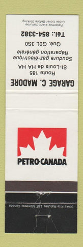 Matchbook Cover - Petro Canada oil gas Garage Madore St Louis de Ha Ha QC