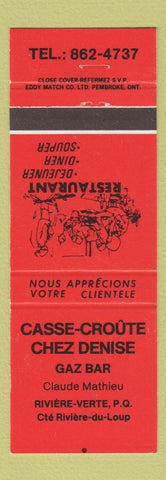 Matchbook Cover - Casse Croute Chez Denise oil gas Riviere Verte QC