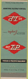 Matchbook Cover - Texas  and  Pacific Railway TPRR