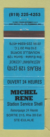 Matchbook Cover - Michel Rene Shell oil gas Ste Eulalie QC WEAR