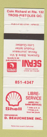 Matchbook Cover - Shell oil gas D Beauchesne Trois Pistoles QC