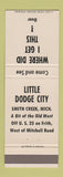 Matchbook Cover - Little Dodge City Smith Creek MI