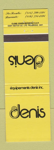 Matchbook Cover - E Denis Equipment St Rosalie Barraute QC