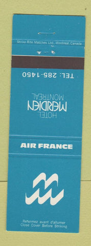Matchbook Cover - Hotel Meridien Montreal QC Air France