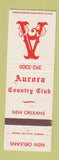 Matchbook Cover - Aurora Country Club New Orelans LA