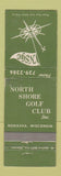 Matchbook Cover - North Shore Golf Club Menasha WI WEAR